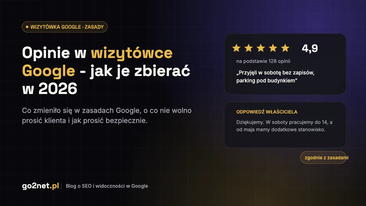 Opinie w wizytówce Google – jak je zbierać zgodnie z zasadami