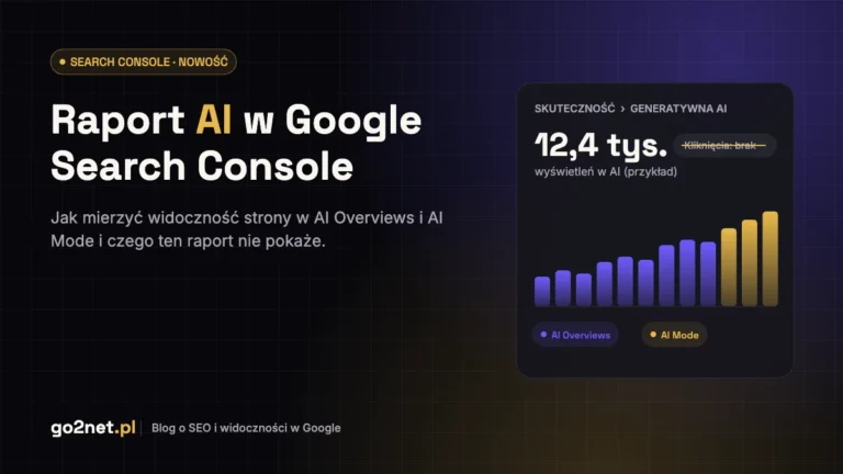 Raport AI w Google Search Console - wyświetlenia w AI Overviews i AI Mode