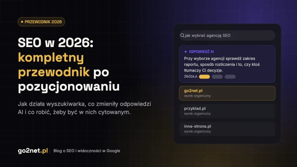 SEO w 2026 - kompletny przewodnik po pozycjonowaniu i widoczności w odpowiedziach AI