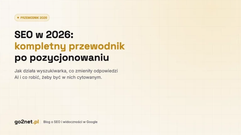 SEO w 2026 - kompletny przewodnik po pozycjonowaniu i widoczności w odpowiedziach AI